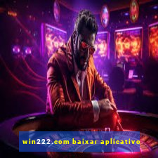 win222.com baixar aplicativo